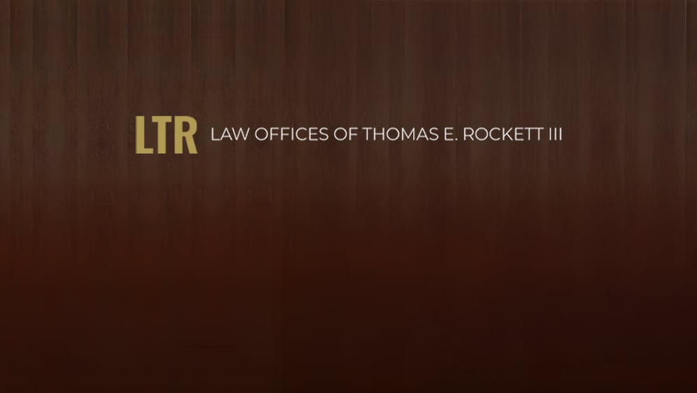 Law Offices of Thomas E. Rockett III